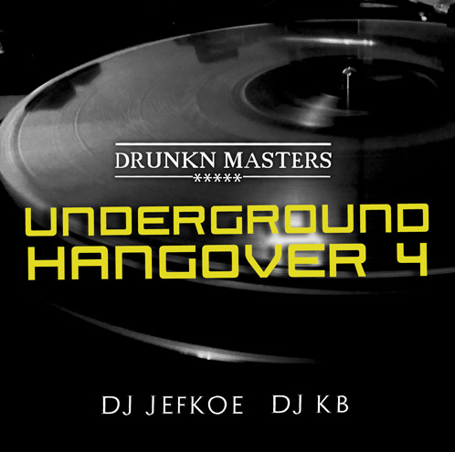 Drunkn Masters - Underground Hangover 4 - Artwork