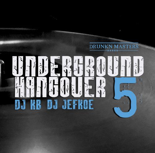Drunkn Masters - Underground Hangover 5 - Artwork